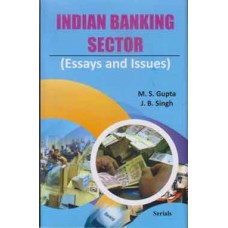 Indian Banking Sector : Essays and Issues